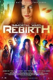 The Immortal Wars: Rebirth (2021)