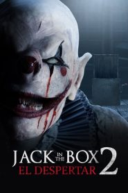 Jack In The Box 2: El Despertar (2022)
